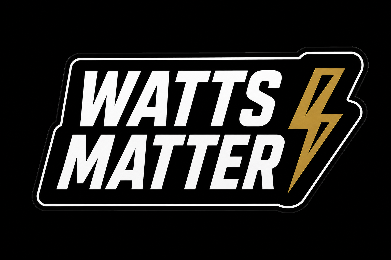 Sticker "WATTS MATTER"